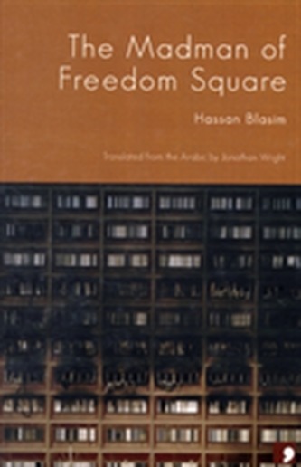 The Madman of Freedom Square