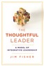 The Thoughtful Leader