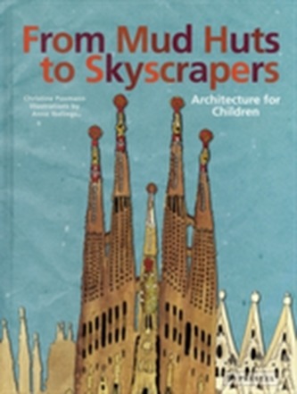 From Mud Huts to Skyscrapers
