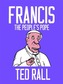 Francis, The People's Pope