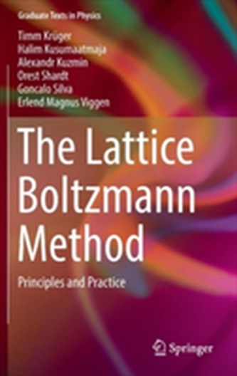 The Lattice Boltzmann Method