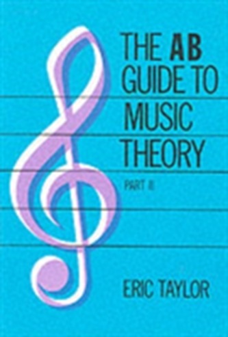 The AB Guide to Music Theory, Part II
