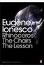 Rhinoceros, The Chairs, The Lesson