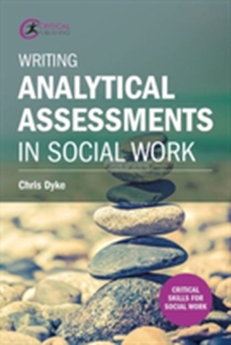 Writing Analytical Assessments in Social Work