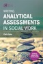 Writing Analytical Assessments in Social Work