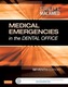 Medical Emergencies in the Dental Office