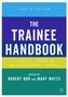 The Trainee Handbook