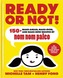 Ready or Not!