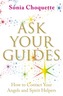 Ask Your Guides