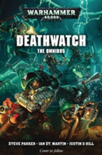 Deathwatch: The Omnibus