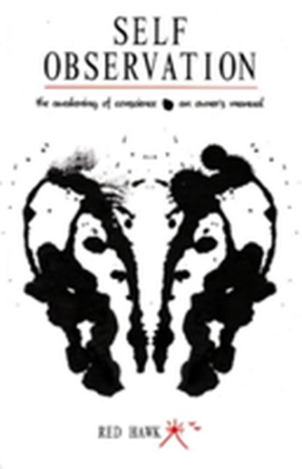 Self Observation: The Awakening of Conscience