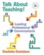 Talk About Teaching!