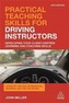 Practical Teaching Skills for Driving Instructors