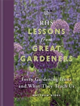 RHS Lessons from Great Gardeners