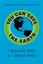 You Can Save The Earth, Revised Edition