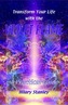 Transform Your Life with Violet Flame