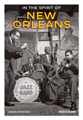 In the Spirit of New Orleans