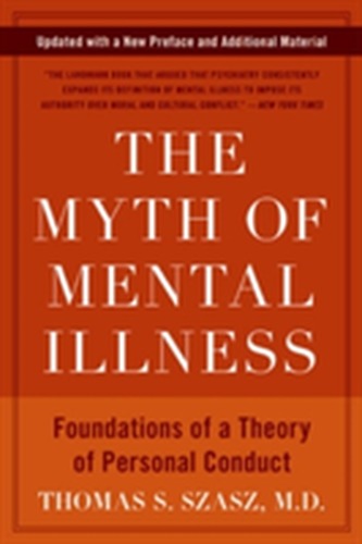 The Myth of Mental Illness