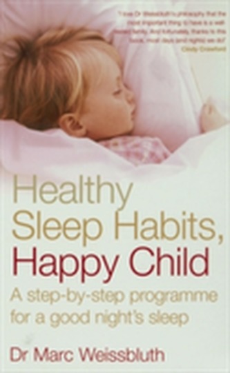 Healthy Sleep Habits, Happy Child