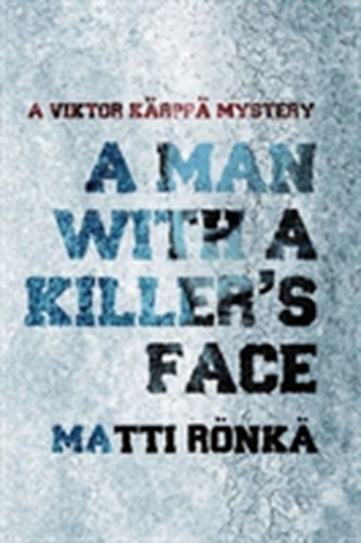 Man with a Killer's Face