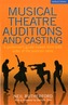 Musical Theatre Auditions and Casting