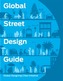 Global Street Design Guide