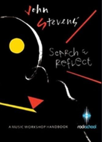 Rockschool Search and Reflect: A Music Workshop Handbook