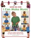 Show Me How: I Can Make Music