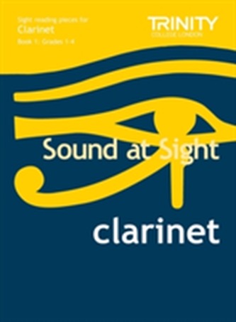 Sound at Sight Clarinet Book 1: Grades 1-4
