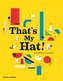 That's My Hat!