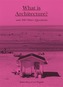 What is Architecture? And 100 other questions