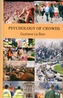 Psychology of Crowds
