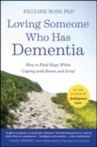 Loving Someone Who Has Dementia
