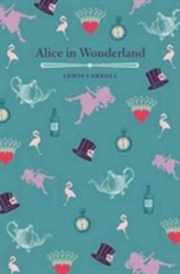 Alice's Adventures in Wonderland and Through the Looking Glass