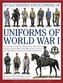 Illustrated Encyclopedia of Uniforms of World War I