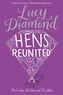 Hens Reunited