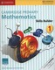Cambridge Primary Mathematics Skills Builder 1