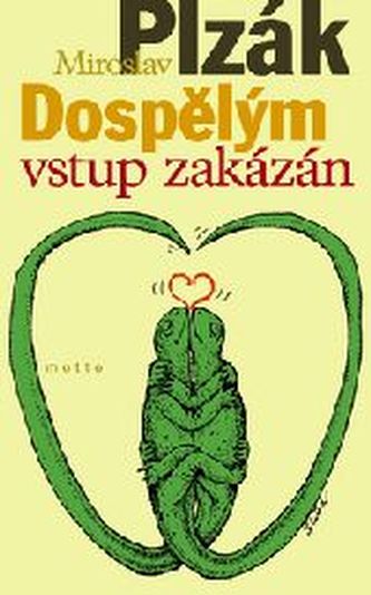 Dospělým vstup zakázán