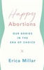 Happy Abortions