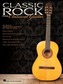 Classic Rock For Classical Guitar