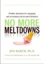 No More Meltdowns