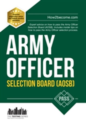 Army Officer Selection Board (AOSB) New Selection Process: Pass the Interview with Sample Questions & Answers, Planning