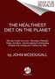The Healthiest Diet on the Planet