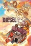Tyson Hesse's Diesel: Ignition