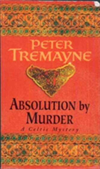 Absolution by Murder (Sister Fidelma Mysteries Book 1)