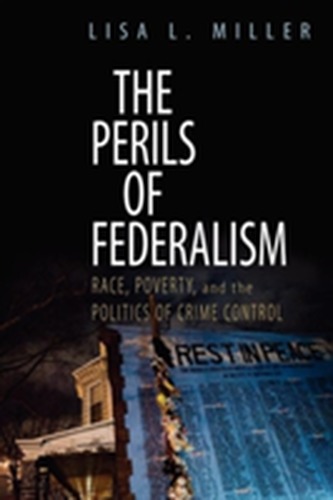 The Perils of Federalism