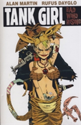Tank Girl - Bad Wind Rising