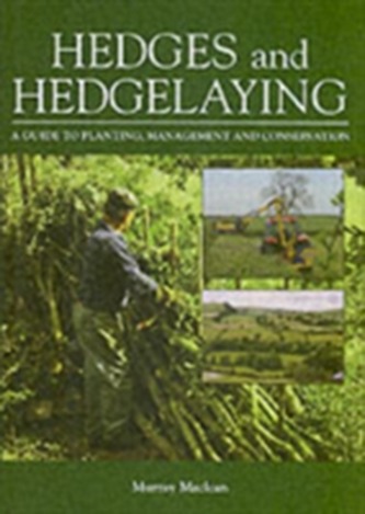 Hedges and Hedgelaying