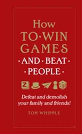 How to win games and beat people