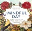 A Mindful Day